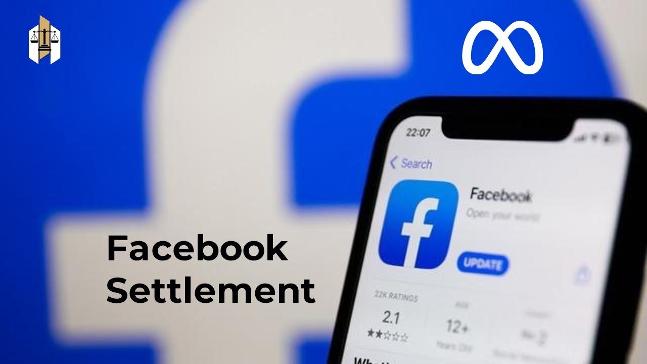 Facebook Settlement Protect Your Privacy & Exploring Legal Claim