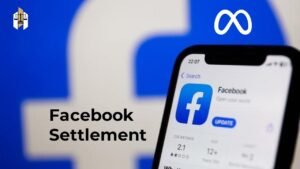 Facebook Settlement: Protect Your Privacy & Exploring Legal Claim