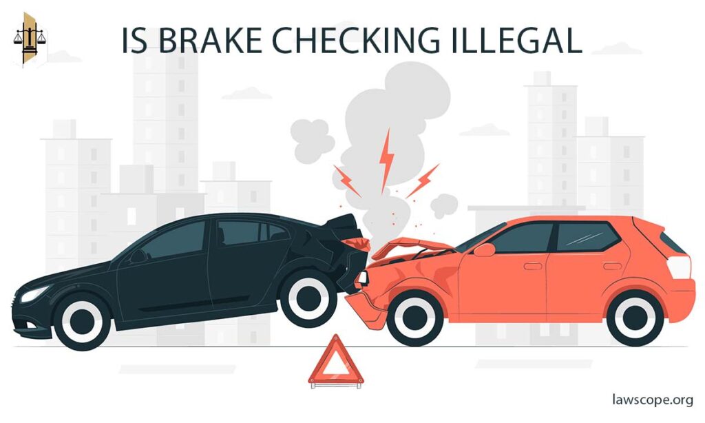 is brake checking illegal
